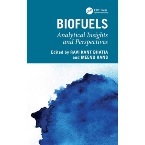 (영문도서)Biofuels: Analytical Insights and Perspectives Hardcover, CRC Press, English, 9781032779706