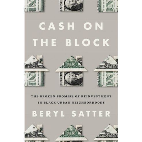 (영문도서)Cash on the Block: The Broken Promise of Reinvestment in Black Urban Neighborhoods Hardcover, Harvard University Press, English, 9780674278479