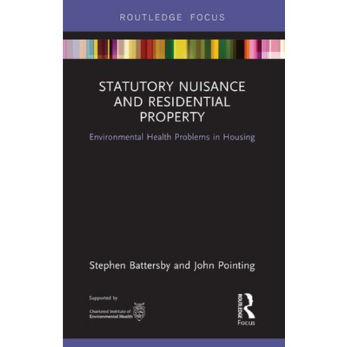 (영문도서)Statutory Nuisance and Residential Property: Environmental Health Problems in Ho... Paperback, English, 9781032570501, Routledge