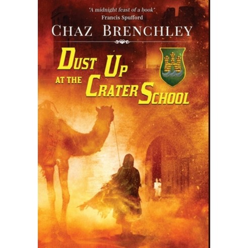 (영문도서)Dust Up at the Crater School Hardcover, Wizard's Tower Press, English, 9781913892296