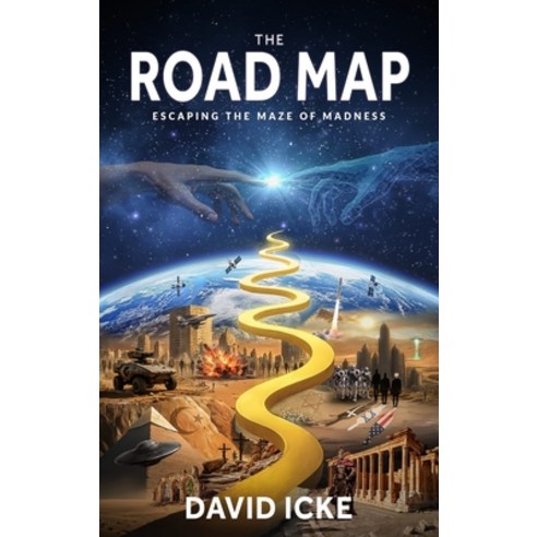 (영문도서)The Road Map: Escaping the Maze of Madness Paperback, David Icke Books, English, 9781837090716