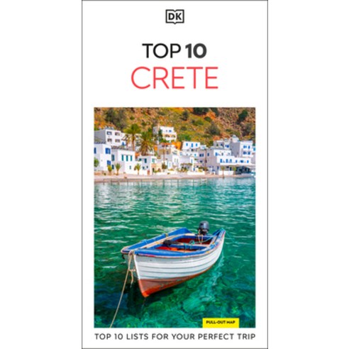 (영문도서)DK Top 10 Crete: Top 10 Lists for Your Perfect Trip Plus an All-Weather Folded Map Paperback, DK Publishing (Dorling Kind..., English, 9780241797976