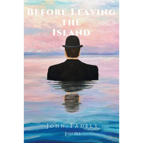 (영문도서)Before Leaving the Island Paperback, Trail to Table, English, 9781966644033