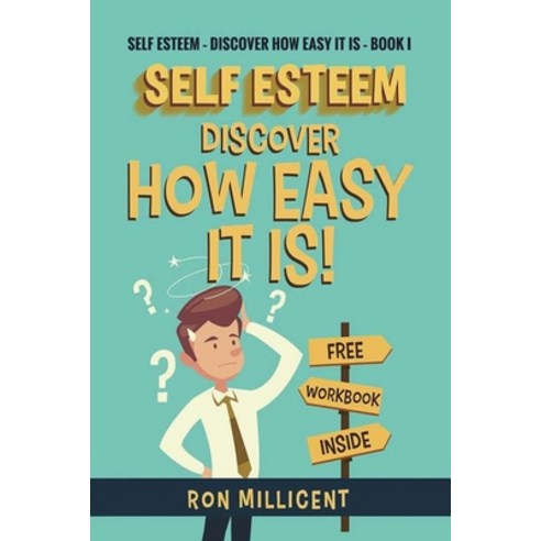 (영문도서)Self Esteem - Discover How Easy It Is Paperback, Century House Publishers, English, 9798295547584