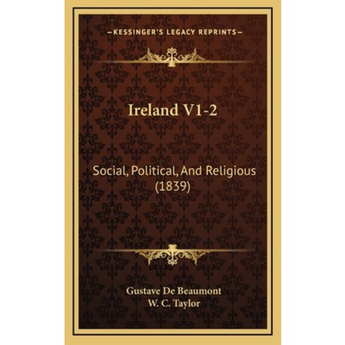 (영문도서)Ireland V1-2: Social Political And Religious (1839) Hardcover, Kessinger Publishing, English, 9781169139602