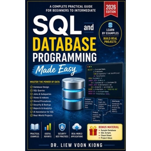 (영문도서)SQL and Database Programming Made Easy: A Practical Beginner-to-Intermediate Gui... Paperback, Independently Published, English, 9798196046773