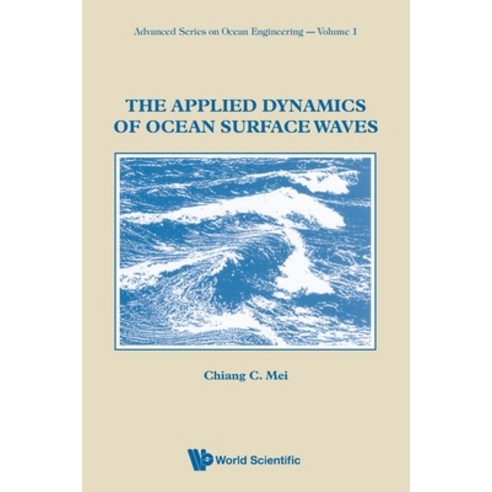 (영문도서)Applied Dyns of Ocean Surface Waves (V1) Paperback, World Scientific Publishing..., English, 9789971507893