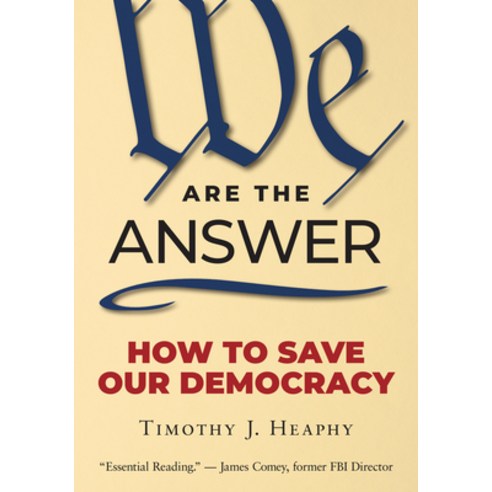 (영문도서)We Are the Answer: How to Save Our Democracy Paperback, Steerforth Press, English, 9781586424565