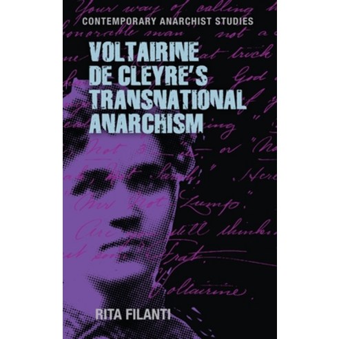 (영문도서)Voltairine de Cleyre's Transnational Anarchism Hardcover, Manchester University Press, English, 9781526177063