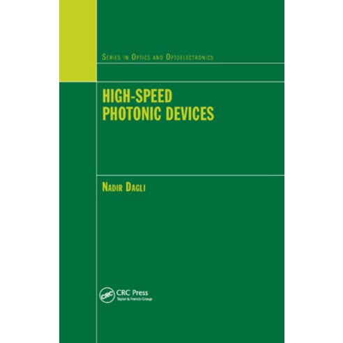 (영문도서)High-Speed Photonic Devices Paperback, CRC Press, English, 9780367390273