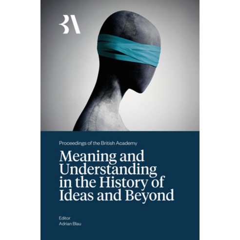 (영문도서)Meaning and Understanding in the History of Ideas and Beyond Hardcover, British Academy, English, 9781836245759