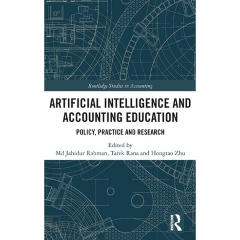 (영문도서)Artificial Intelligence and Accounting Education: Policy Practice and Research Hardcover, Routledge, English, 9781041253174
