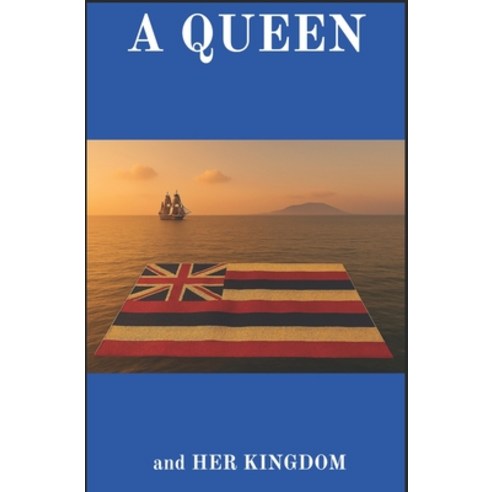 (영문도서)A Queen & Her Kingdom Paperback, Independently Published, English, 9798274723466