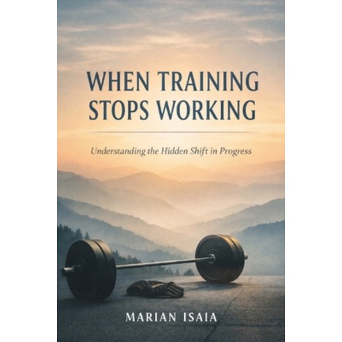 (영문도서)When Training Stops Working Paperback, Independently Published, English, 9798241147622