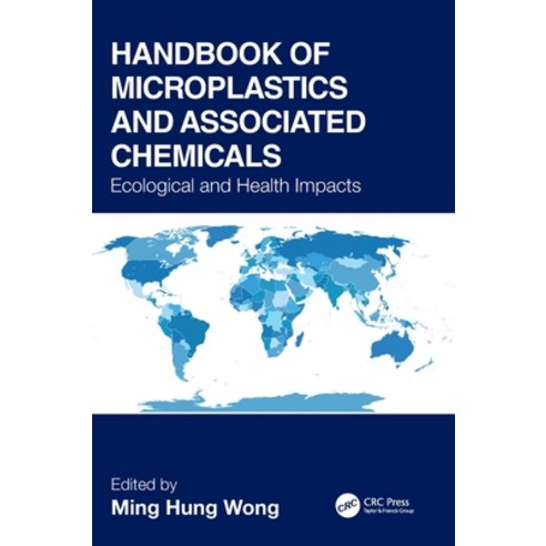 (영문도서)Handbook of Microplastics and Associated Chemicals: Ecological and Health Impacts Hardcover, CRC Press, English, 9781041061403