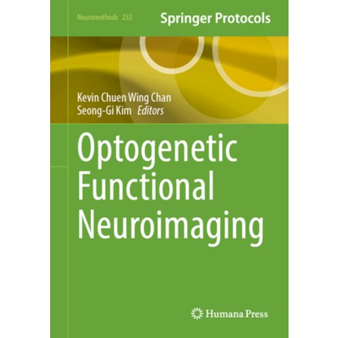 (영문도서)Optogenetic Functional Neuroimaging Hardcover, Humana, English, 9781071651773