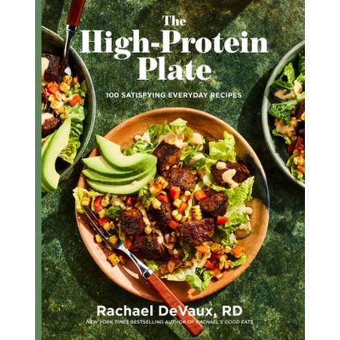 (영문도서)The High-Protein Plate: 100 Satisfying Everyday Recipes Hardcover, S&s/Simon Element, English, 9781668091722 S&s/Simon Element, English, 9781668091722