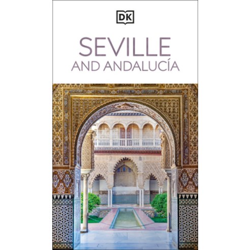 (영문도서)DK Seville and Andalucia Paperback, DK Publishing (Dorling Kind..., English, 9780241784136