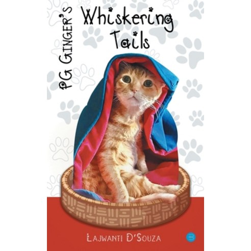 (영문도서)PG Gingers Whiskering Tails Paperback, Blue Rose Publishers, English, 9789354725791