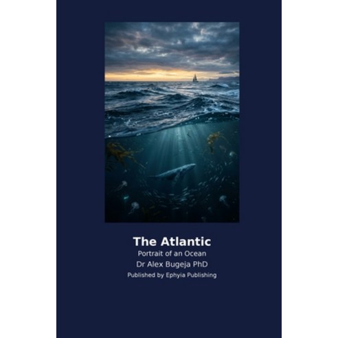 (영문도서)The Atlantic Paperback, Ephyia Publishing, English, 9798256033828