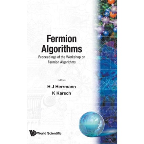 (영문도서)Fermion Algorithms - Proc of the Wkshop Hardcover, World Scientific Publishing..., English, 9789810208622
