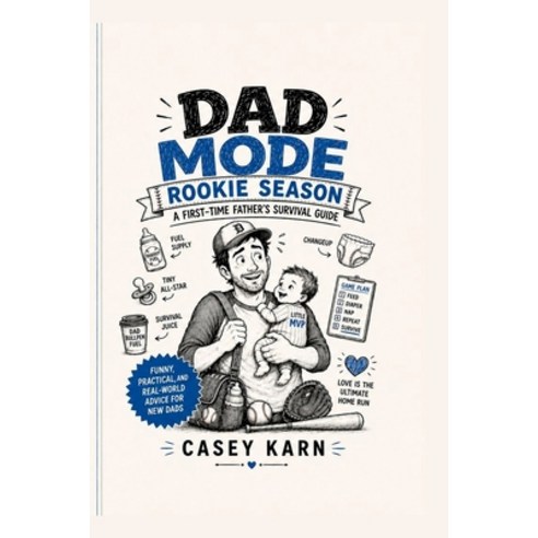 (영문도서)Dad Mode: Rookie Season Paperback, Independently Published, English, 9798197685650