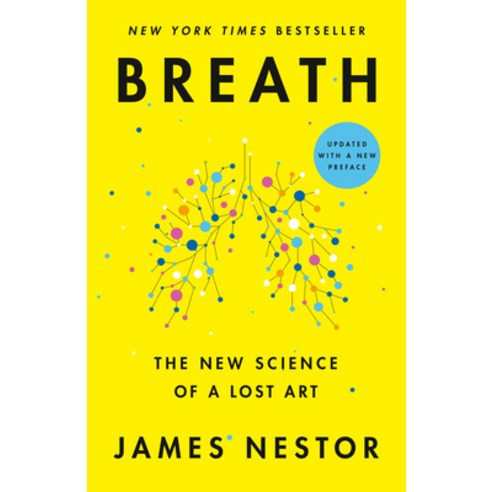 (영문도서)Breath: The New Science of a Lost Art Paperback, Riverhead Books, English, 9780735213623