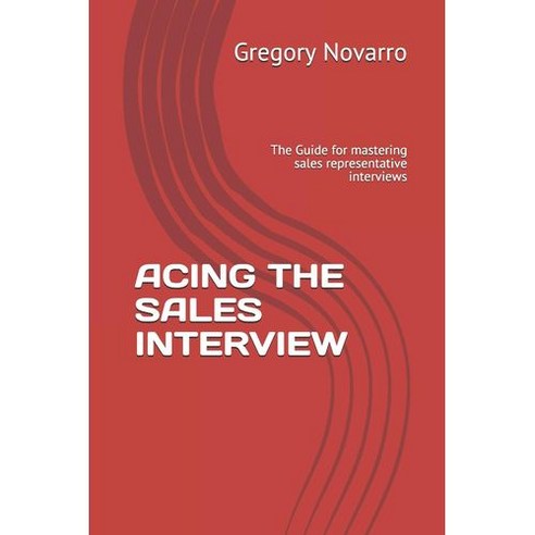 [원서] paperback Book ACING THE SALES INTERVIEW: The Guide for mastering ...