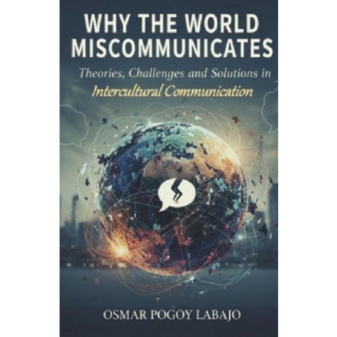 (영문도서)Why the World Miscommunicates Paperback, Poetry Planet Book Publishi..., English, 9786214955435