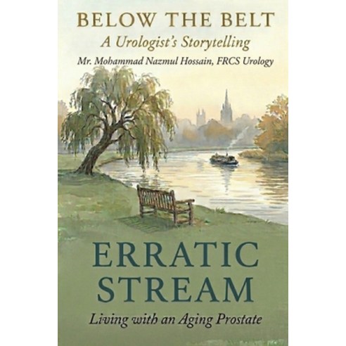 (영문도서)Erratic Stream: Living with an Aging Prostate Paperback, Independently Published, English, 9798198458789