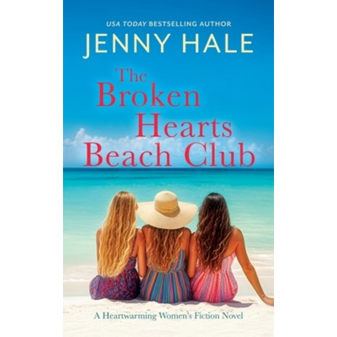 (영문도서)The Broken Hearts Beach Club Paperback, Harpeth Road Press, English, 9781963483581