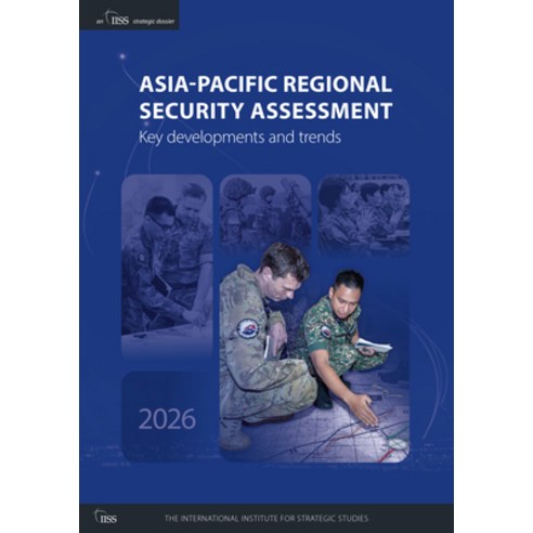 (영문도서)Asia-Pacific Regional Security Assessment 2026: Key Developments and Trends Paperback, Routledge, English, 9781041384540
