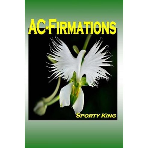 (영문도서)Ac-Firmations Paperback, Createspace Independent Pub..., English, 9781533005731