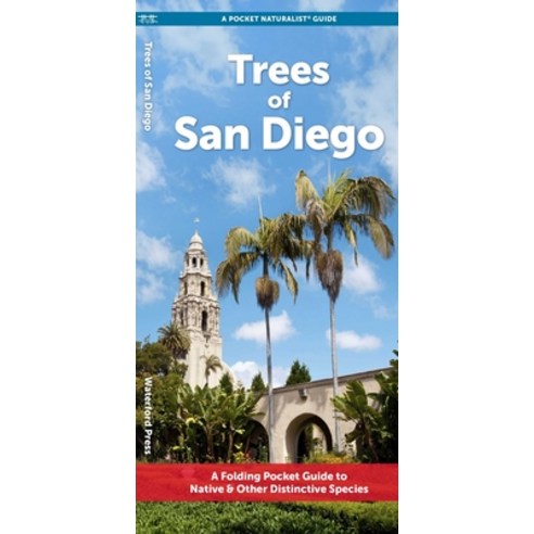 (영문도서)Trees of San Diego: A Folding Pocket Guide to Native & Other Distinctive Species Paperback, Waterford Press, English, 9781620058534