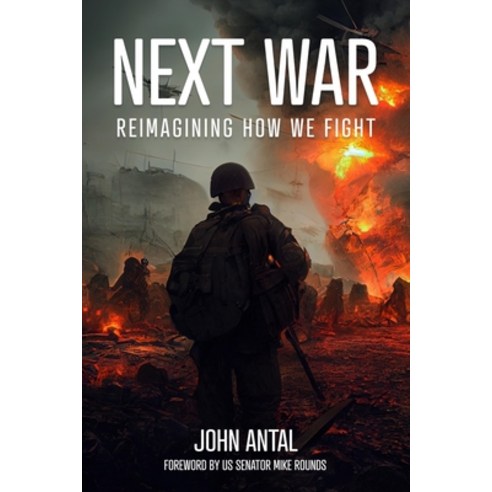 (영문도서) Next War: Reimagining How We Fight Paperback, Casemate, English, 9781636243351