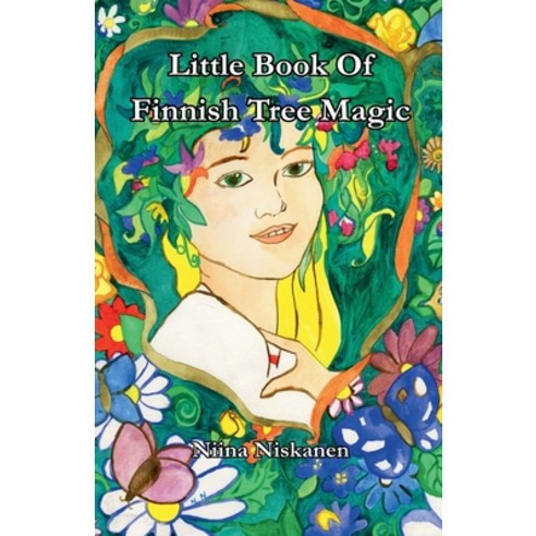 (영문도서)Little Book Of Finnish Tree Magic Paperback, Fairychamber, English, 9798233128646
