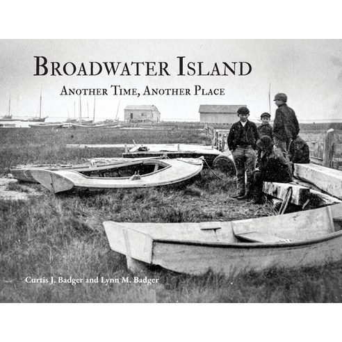 (영문도서)Broadwater Island: Another Time Another Place Paperback, Salt Water Media, LLC, English, 9781628064889