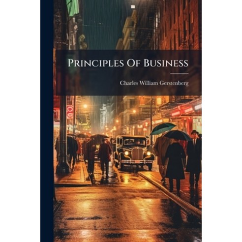 (영문도서)Principles Of Business: Personal Power In Business Paperback, Nabu Press, English, 9781274401953