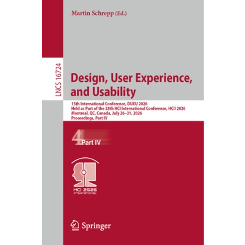 (영문도서)Design User Experience and Usability: 15th International Conference Duxu 2026... Paperback, Springer, English, 9783032300850
