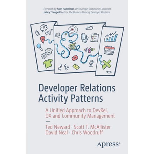 (영문도서)Developer Relations Activity Patterns: A Unified Approach to Devrel DX and Comm... Paperback, Apress, English, 9798868818943