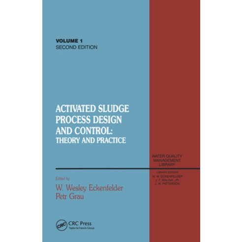 (영문도서)Activated Sludge: Process Design and Control Second Edition Paperback, CRC Press, English, 9780367447786