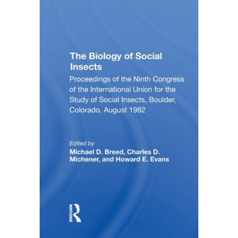 (영문도서)The Biology Of Social Insects: Proceedings Of The Ninth Congress Of The Internat... Paperback, CRC Press, English, 9780367305826