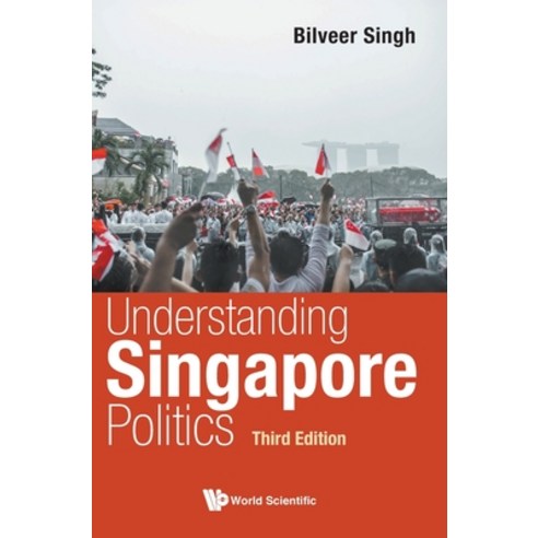 (영문도서)Understand Sg Politics (3rd Ed) Hardcover, World Scientific Publishing..., English, 9789819835164