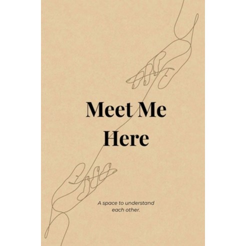 (영문도서)Meet Me Here Paperback, Meet Me Here Co., English, 9798256007140