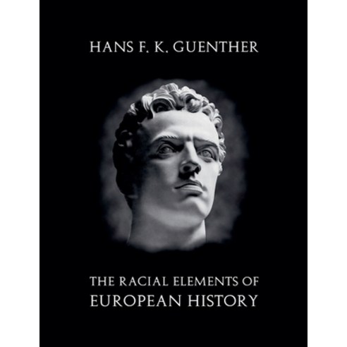 (영문도서)The Racial Elements of European History Paperback, Tradition Publishing Co., English, 9798235946590