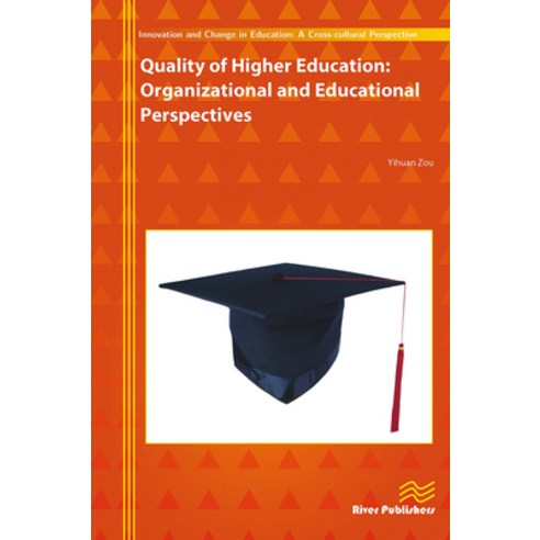 (영문도서)Quality of Higher Education: Organizational and Educational Perspectives Paperback, English, 9788770045087, River Publishers