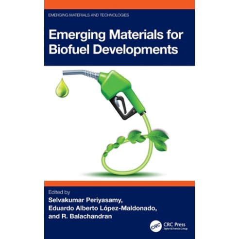 (영문도서)Emerging Materials for Biofuel Developments Hardcover, CRC Press, English, 9781032703992