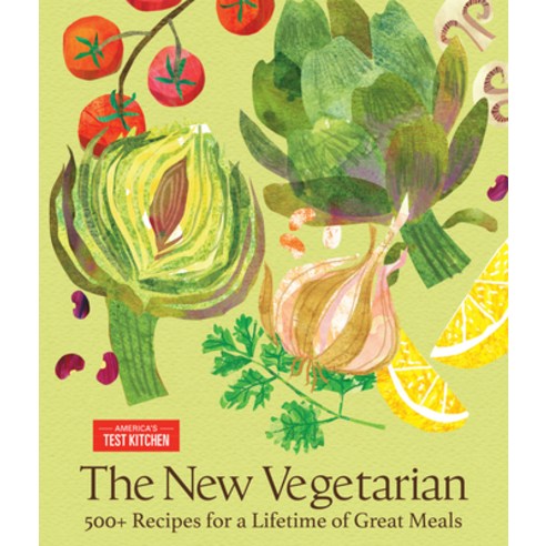 (영문도서)The New Vegetarian: 500+ Recipes for a Lifetime of Great Meals Hardcover, America's Test Kitchen, English, 9781966027027