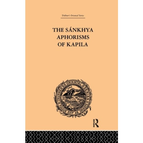 (영문도서)The Sankhya Aphorisms of Kapila Paperback, Routledge, English, 9781138993716
