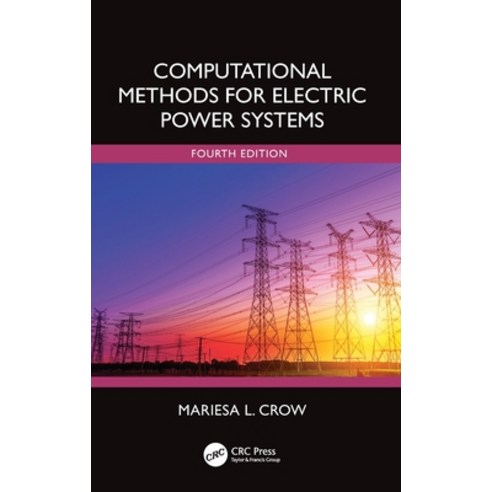 (영문도서)Computational Methods for Electric Power Systems Hardcover, CRC Press, English, 9781041029809